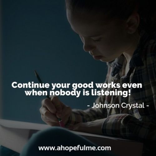 Continue your good works 