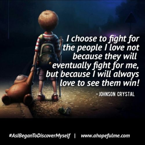 Fight for the people you love 
