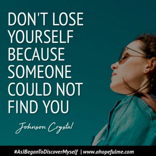 Don't lose yourself 