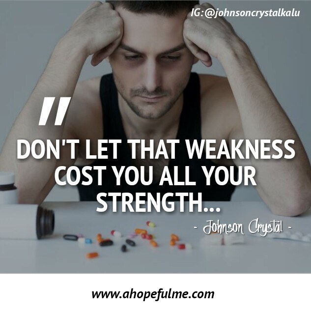 Above Weakness 