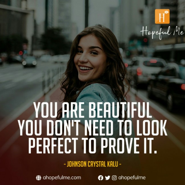 You are beautiful 