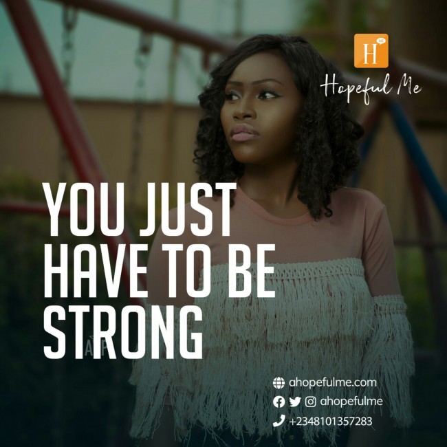 Be strong 
