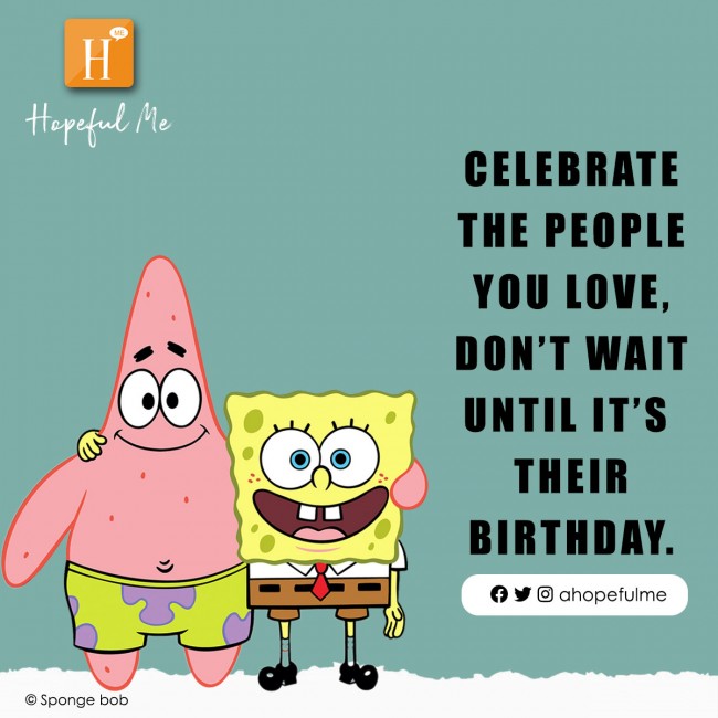 Celebrate someone today 