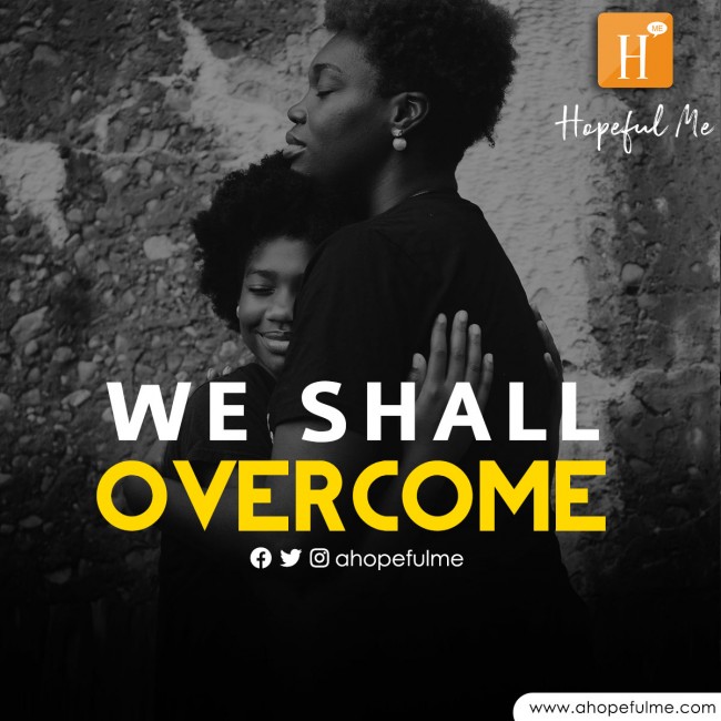 We shall overcome 