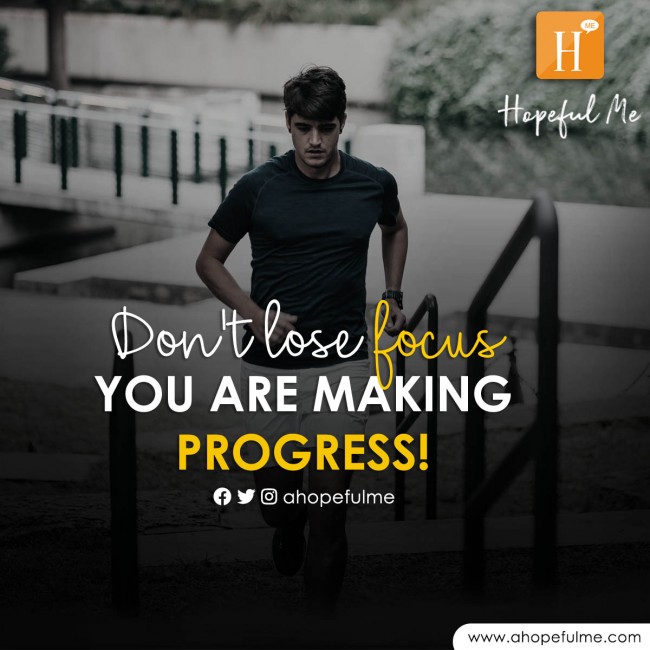 Don't loose focus 