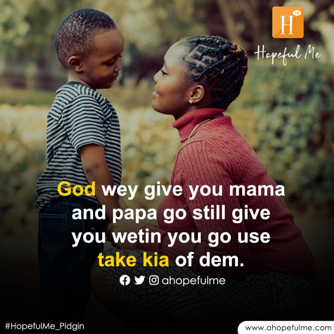 We go take Kia of our parents 