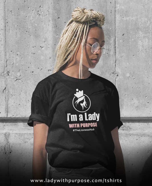 lady with purpose T-shirt 