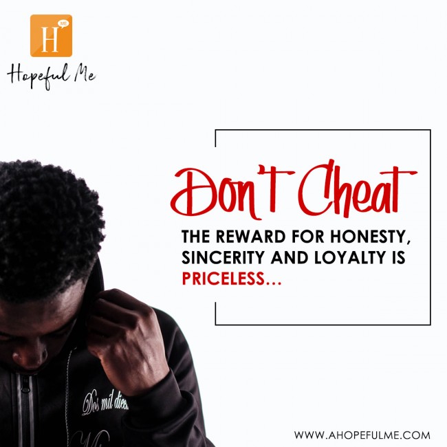 Don't cheat 