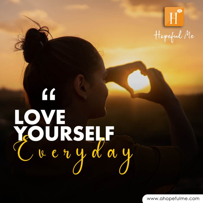 Love yourself everyday 