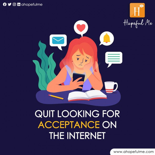 Quit looking for acceptance 