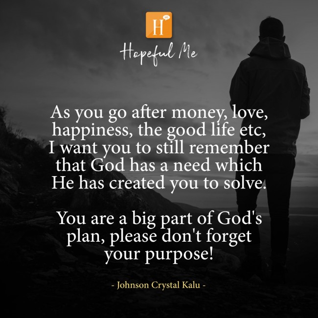 Don't forget your purpose 