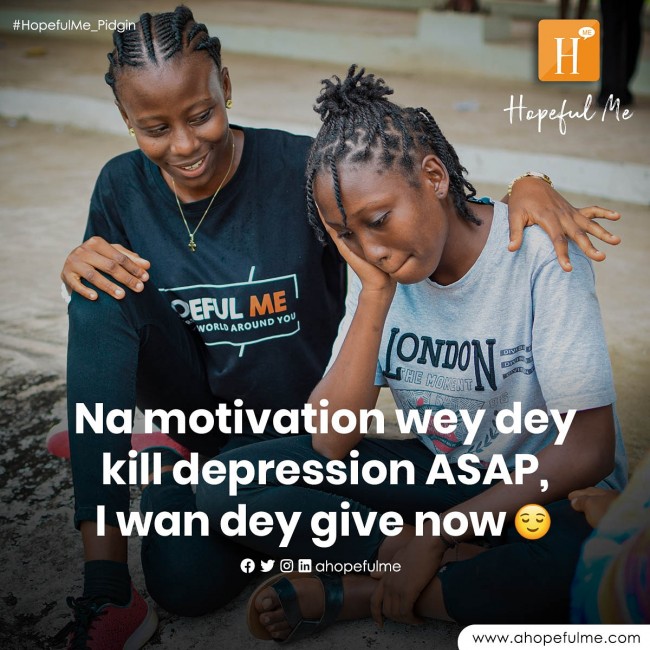 Motivation wey dey kill depression