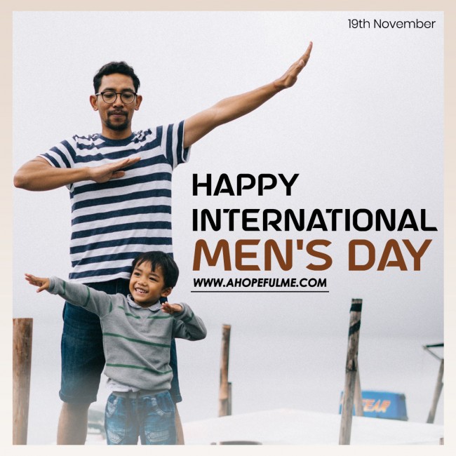 It's International Men's Day.