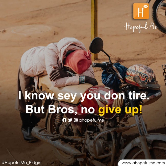 Always be your own motivation 
