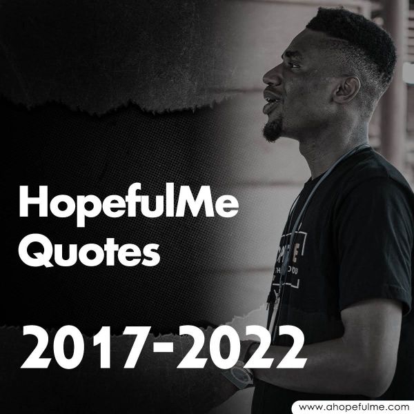 Download HopefulMe Quotes from 2017 - 2022