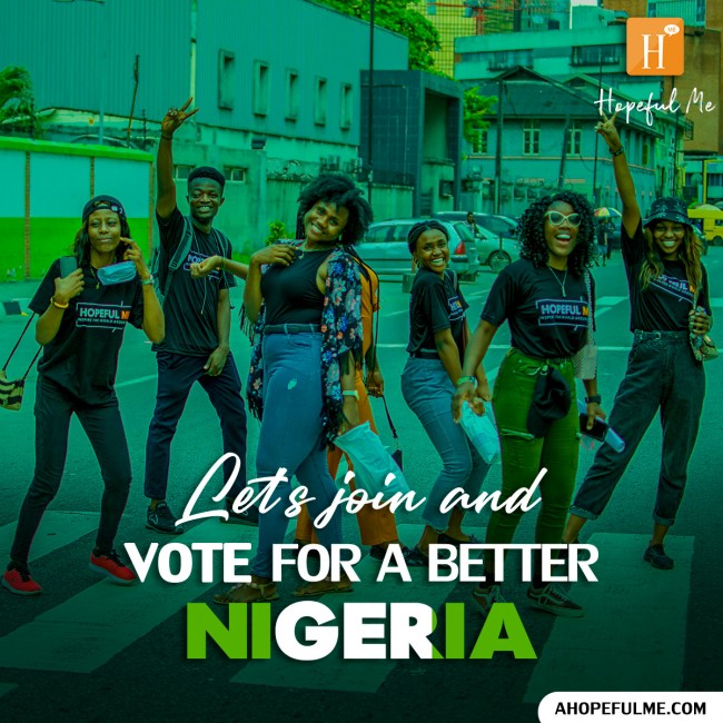 Vote for a better Nigeria 