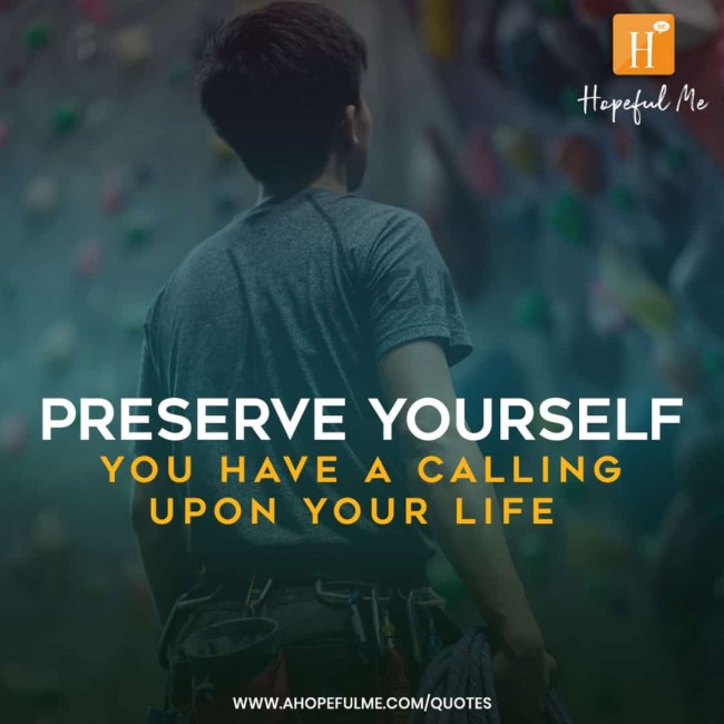 Preserve yourself 