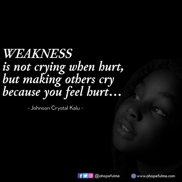 Because you are hurt.