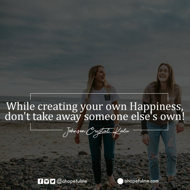 Creating Happiness 