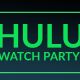 huluwatchparty